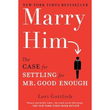 Marry Him Guide to Finding Your Perfect Partner