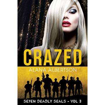 Crazed (Seven Deadly SEALs Book 3)