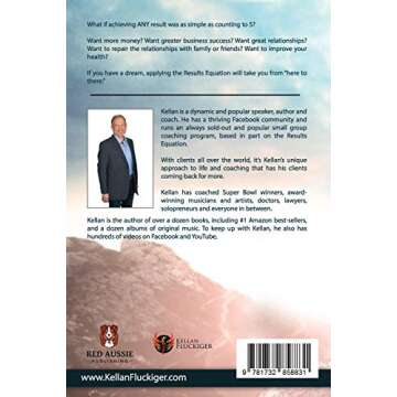 The Results Equation: From Dream to Done in 5 Simple Steps - Transform Your Aspirations into Achieve...