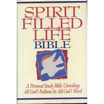 Spirit Filled Life Bible: A Personal Study Bible Unveiling All God's Fullness in All God's Word (NKJ...