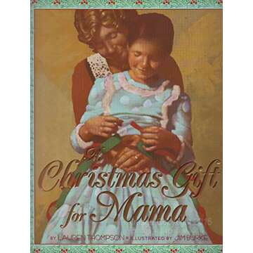 A Christmas Gift For Mama
