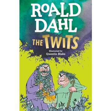 The Twits: A Hilarious Children's Classic by Roald Dahl