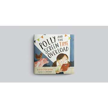 Polly and the Screen Time Overload - TGC Kids Book for Kids' Media Awareness