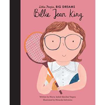 Billie Jean King (Volume 39) (Little People, BIG DREAMS, 39)