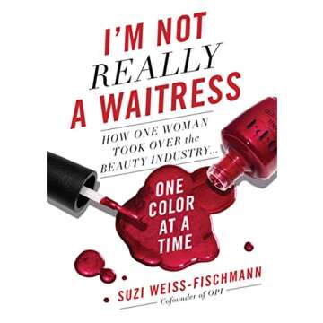 I'm Not Really a Waitress: How One Woman Took Over the Beauty Industry One Color at a Time