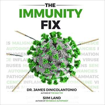 The Immunity Fix: Strengthen Your Immune System, Fight Off Infections, Reverse Chronic Disease and L...
