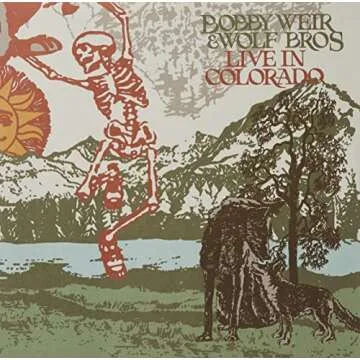 Bobby Weir and Wolf Bros: Live In Colorado