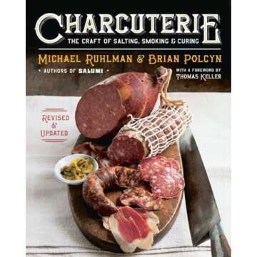 Master The Art of Charcuterie With Ruhlman's Guide