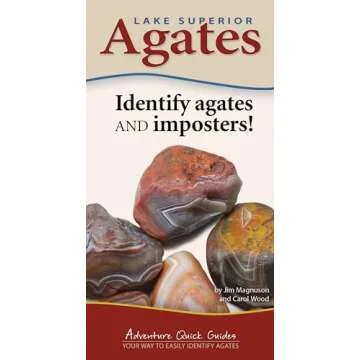 Lake Superior Agates: Your Way to Easily Identify Agates (Adventure Quick Guides)