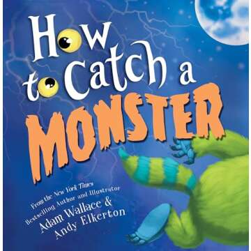 How to Catch a Monster - Fun Children's Book for All Ages