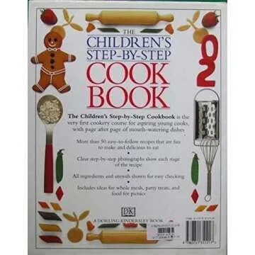 The Children’s Step-By-Step Cook Book for Aspiring Chefs
