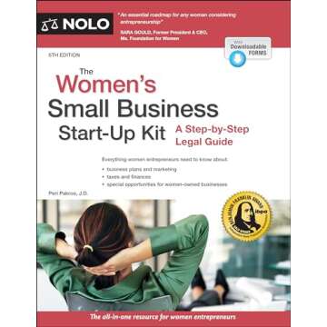 Women's Small Business Start-Up Kit, The: A Step-by-Step Legal Guide