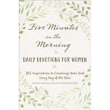 Five Minutes in the Morning: Daily Devotions for Women