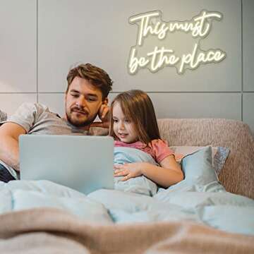 This Must Be The Place Neon Sign for Warm Decor