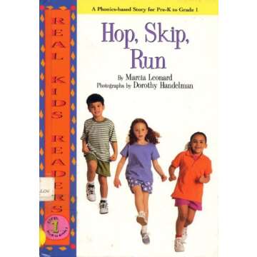 Hop, Skip, Run (Real Kids Readers, Level 1)