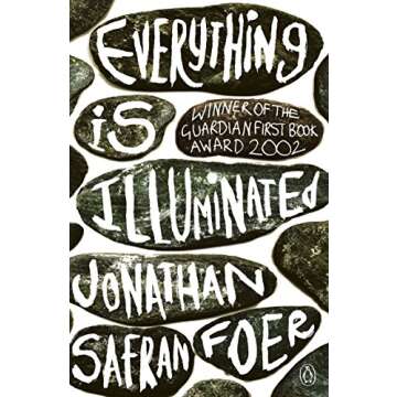 Everything Is Illuminated by Jonathan Safran Foer Book