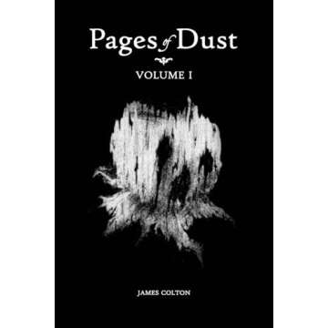Pages of Dust: Volume 1 - A Journey Through Forgotten Worlds