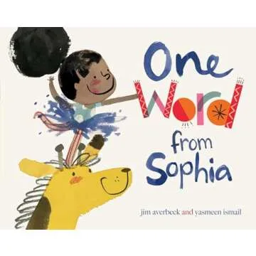 One Word from Sophia - A Charming Story for Young Readers