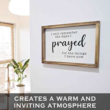 I Still Remember The Days I Prayed Sign 11x16 Inch For Home Wall/ Farmhouse Decor with Wood Frame
