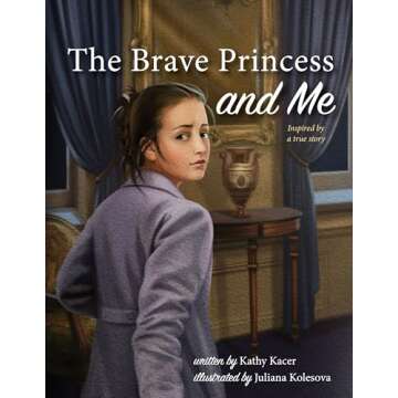 The Brave Princess and Me
