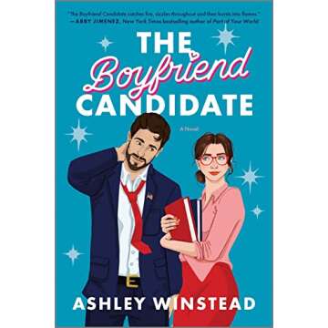 The Boyfriend Candidate: A Sizzling Slow-Burn Romantic Comedy