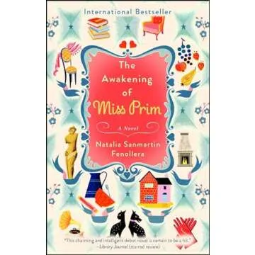 The Awakening of Miss Prim: A Novel - A Journey of Self-Discovery