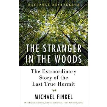 The Stranger in The Woods: The Extraordinary Story of The Last True Hermit - Paperback by Michael Fi...