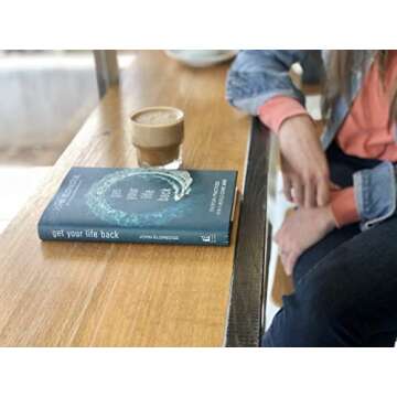 Get Your Life Back: Everyday Practices for a World Gone Mad