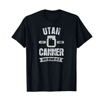 Proud Utah Canner Canning State Mason Jar UT T-Shirt