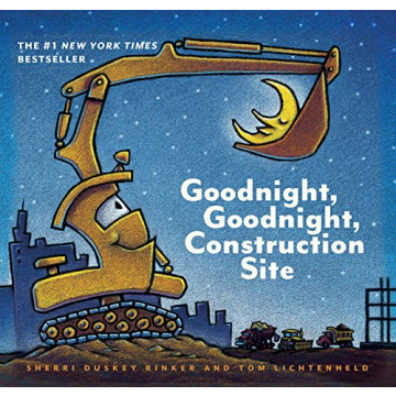 Goodnight, Goodnight, Construction Site: A Bedtime Classic for Little Builders