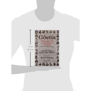 The Goetia: The Lesser Key of Solomon the King: Lemegeton - Clavicula Salomonis Regis, Book 1