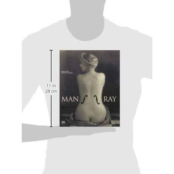 Man Ray – The Iconic Influence in Modern Art