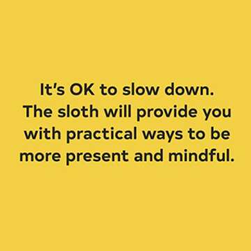 A Sloth's Guide to Mindfulness for Relaxation