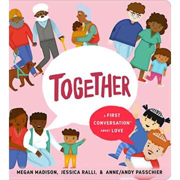 Together: A First Conversation About Love (First Conversations)