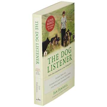 The Dog Listener Communication Guide for Canine Owners