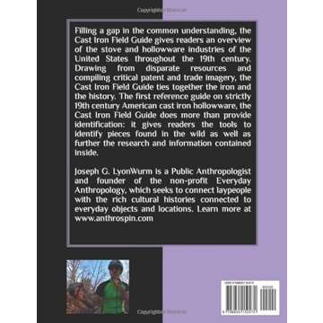 The Cast Iron Field Guide: Researching 19th Century Cast Iron Hollowware and How to Identify it in t...