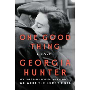 One Good Thing: A Novel