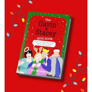 The Gavin and Stacey Quiz Book: 500 tidy questions and quizzes on the iconic TV show. I won't lie, i...