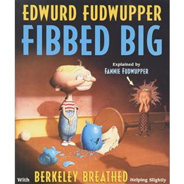 Edwurd Fudwupper Fibbed Big - An Imaginative Children's Classic by Berkeley Breathed