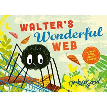 Walter's Wonderful Web: A First Book About Shapes