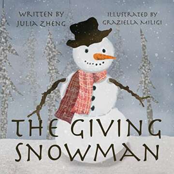 The Giving Snowman: A Children’s Bedtime Story About Gratitude