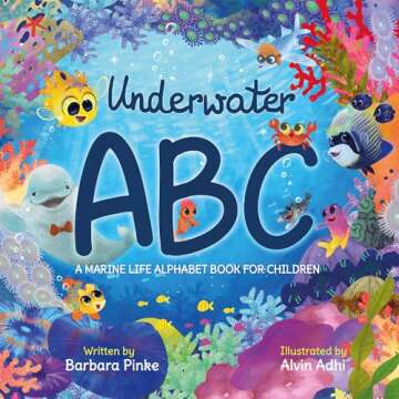 Underwater ABC - A Marine Life Alphabet Book for Kids: Enjoy Reading FunFacts and Learning Letters w...