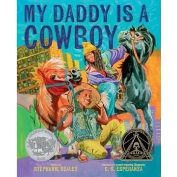 My Daddy Is a Cowboy: Family Adventure Picture Book
