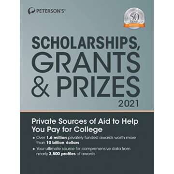 Scholarships, Grants & Prizes 2021 (Peterson's Scholarships, Grants & Prizes)