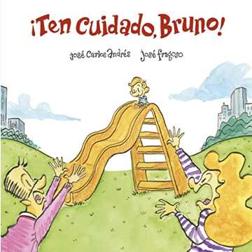 ¡Ten cuidado, Bruno! (Somos8) (Spanish Edition)