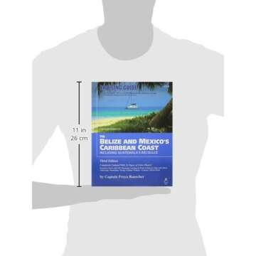 Cruising Guide to Belize and Mexico's Caribbean Coast, Including Guatemala's Rio Dulce