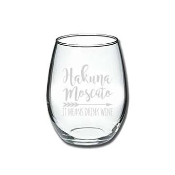 Hakuna Moscato Funny Stemless Wine Glass for Women