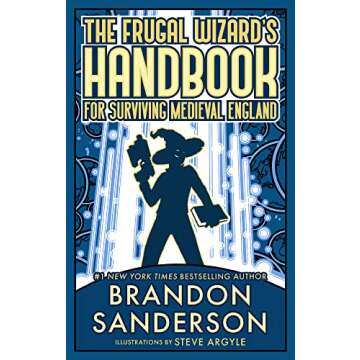 The Frugal Wizard’s Handbook for Surviving Medieval England (Secret Projects 2)