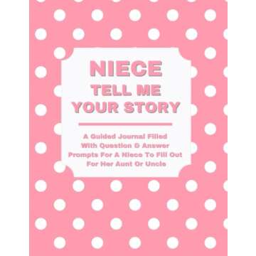 Create Meaningful Memories with NIECE: TELL ME YOUR STORY Guided Journal