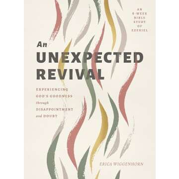 Experiencing God's Goodness: An 8-Week Bible Study on Ezekiel